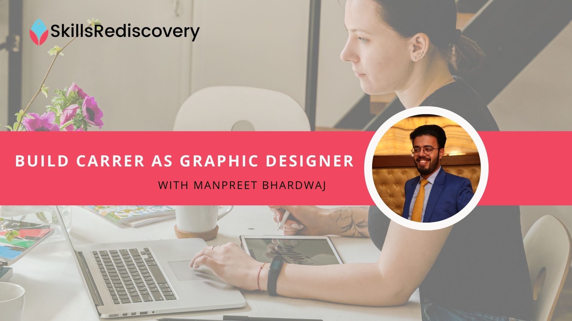 Become a Professional Graphic Designer | Skillsrediscovery