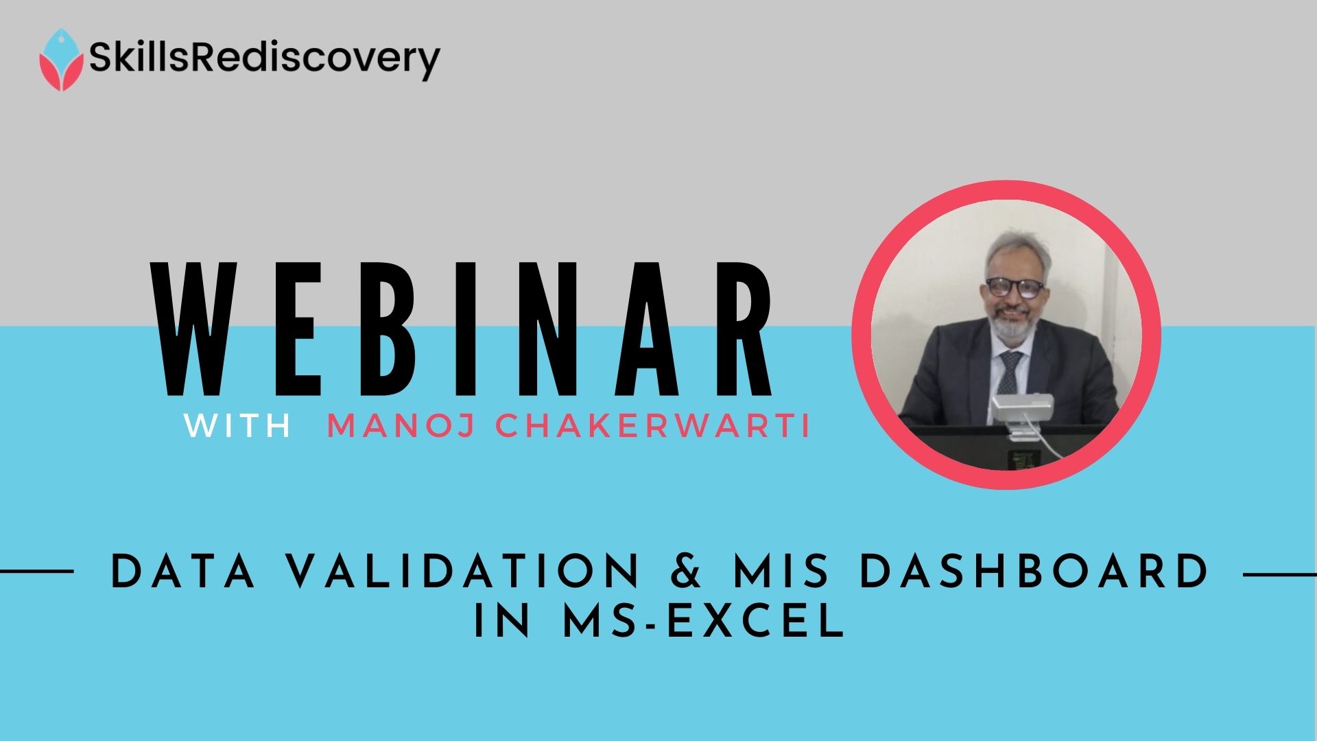 Data Validation & MIS Dashboard in MS-Excel by Manoj Chakerwarti,