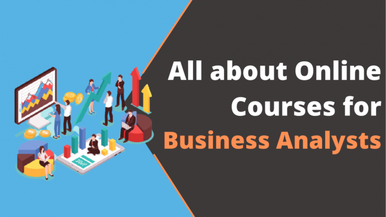 All-about-Online-Courses-for-business-analysts-e1618048302124
