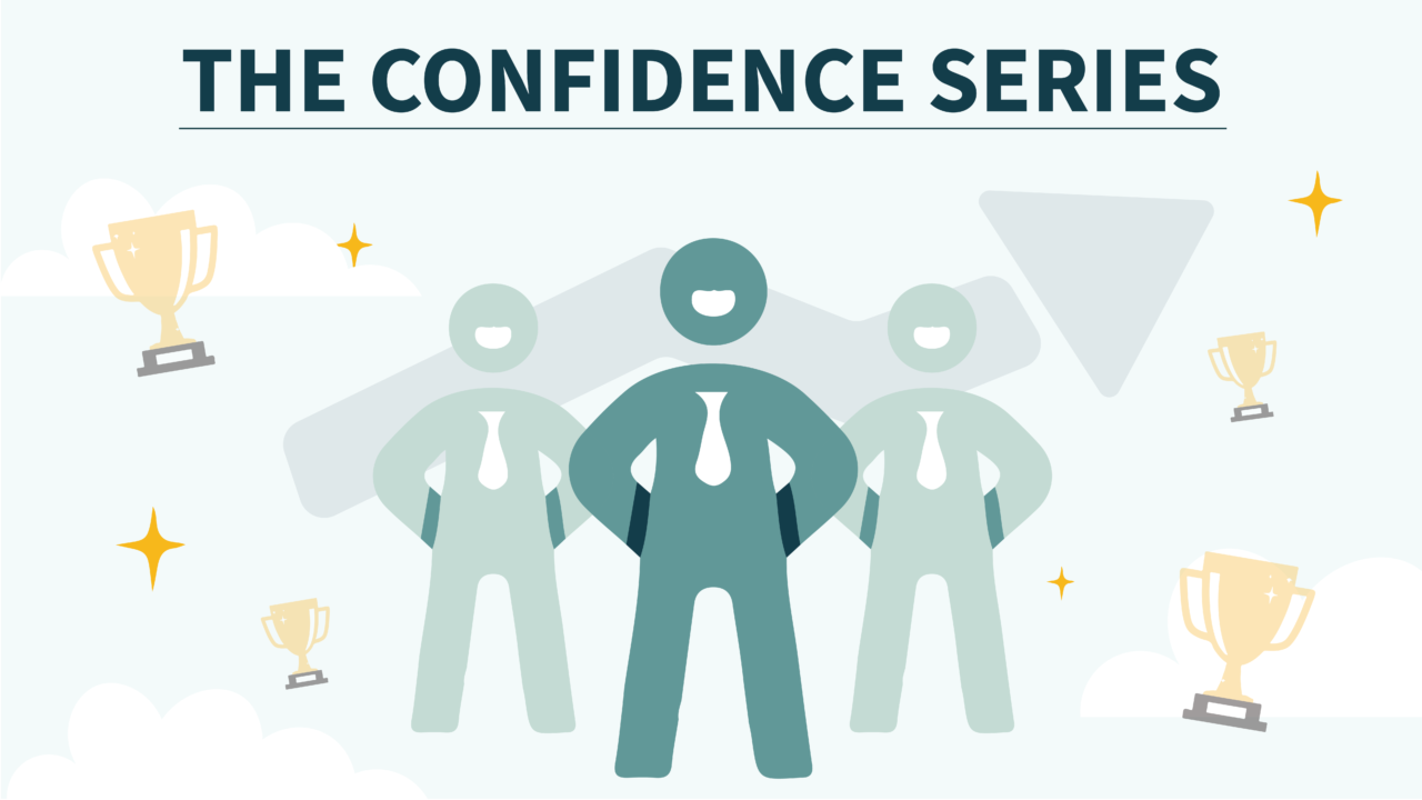 The CONFIDENCE SERIES