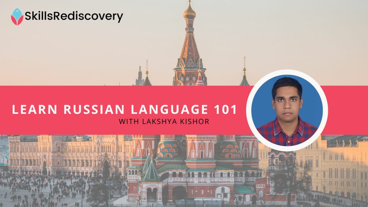LEARN RUSSIAN LANGUAGE 101 WITH SKILLSREDISCOVERY